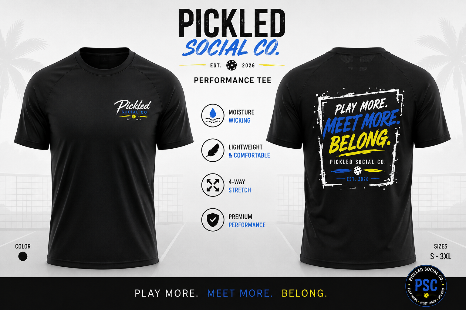 Play More. Meet More. Belong. Performance Tee Shirt - Large Size